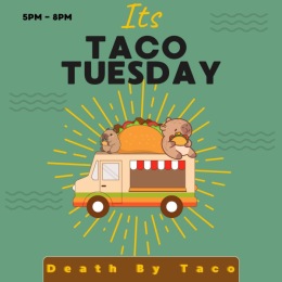 Come for the tacos, stay because you can’t move. social media post that reads taco tuesday